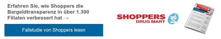 Erfahren Sie, wie Shoppers die Bargeldtransparenz in über 1.300 Filialen verbessert hat →