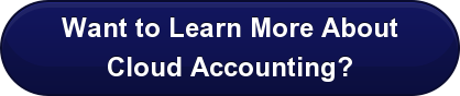 Want to Learn More About Cloud Accounting?