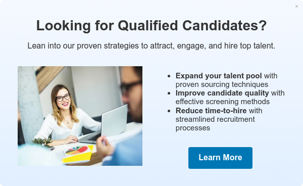 Looking for Qualified Candidates?