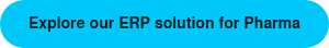 Explore our ERP solution for Pharma