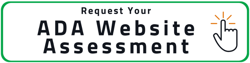 ADA Website Assessment Call To Action Button
