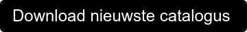 Download nieuwste catalogus 