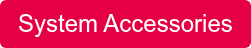 System Accessories