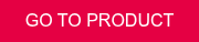 GO TO PRODUCT