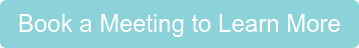 Book a Meeting to Learn More