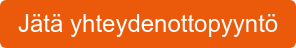 Jätä yhteydenottopyyntö