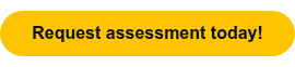 Request assessment today!