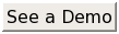 See a Demo