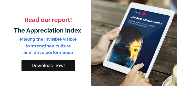 Read our report! The Appreciation Index  Making the invisible visible to strengthen culture and  drive performance  