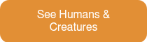 See Humans & Creatures