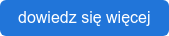 dowiedz się więcej