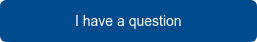 I have a question