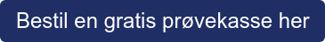 Bestil en gratis prøvekasse her
