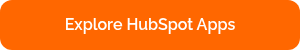 Explore HubSpot Apps