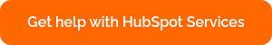 Get help with HubSpot Services
