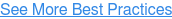 See More Best Practices