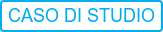 CASO DI STUDIO