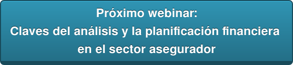 Próximo webinar: Claves del análisis y la planificación financiera en el sector asegurador