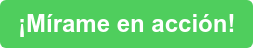 ¡Mírame en acción!
