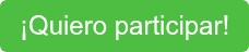 ¡Quiero participar!