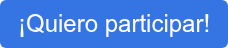 ¡Quiero participar!