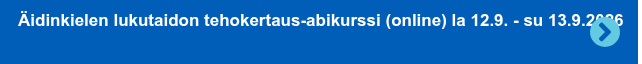 Äidinkielen lukutaidon tehokertaus-abikurssi (online) la 12.9. - su 13.9.2026