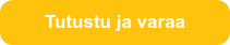 Tutustu ja varaa