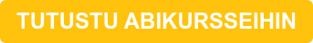 TUTUSTU ABIKURSSEIHIN
