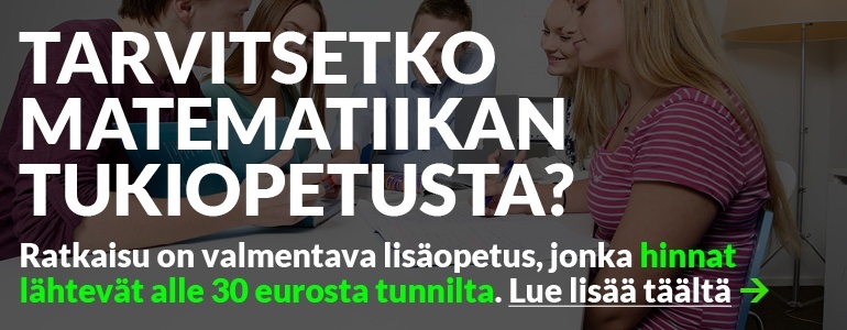 Tarvitsetko matematiikan tukiopetusta?
