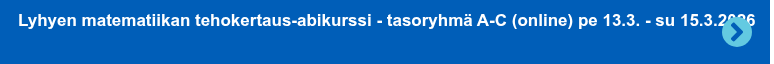 Lyhyen matematiikan tehokertaus-abikurssi - tasoryhmä A-C (online) pe 13.3. -  su 15.3.2026
