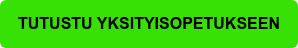 TUTUSTU YKSITYISOPETUKSEEN