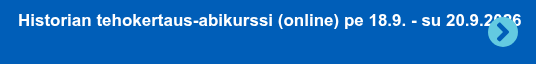 Historian tehokertaus-abikurssi (online) pe 18.9. - su 20.9.2026 &nbsp;