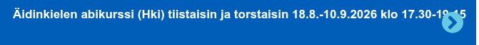 Äidinkielen abikurssi (Hki) tiistaisin ja torstaisin 18.8.-10.9.2026 klo  17.30-19.15