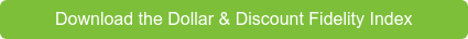 Download the Dollar & Discount Fidelity Index