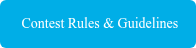 Download Contest Rules & Guidelines