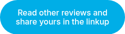Read other reviews and share yours in the linkup