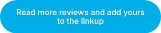 Read more reviews and add yours to the linkup