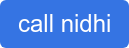 call nidhi