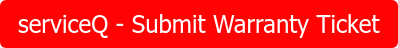 serviceQ - Submit Warranty Ticket