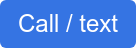 Call / text