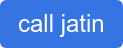 call jatin