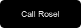 Call Rosel