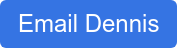 Email Dennis