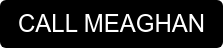 CALL MEAGHAN