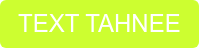 TEXT TAHNEE
