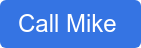 Call Mike 