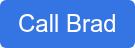 Call Brad