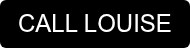CALL LOUISE