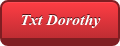 Txt Dorothy