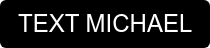 TEXT MICHAEL